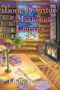 Danvers Holly Long Overdue At The Lakeside Library