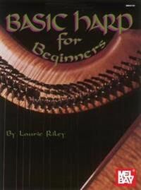 Basic Harp For Beginners Av Laurie Riley Basic Harp For Beginners Av Laurie Riley