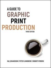Johansson, K A Guide to Graphic Print Production 3e (0470907924)