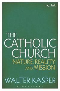 The Catholic Church Av Walter Kasper