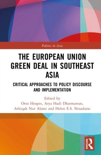 The European Union Green Deal in Southeast Asia The European Union Green Deal in Southeast Asia