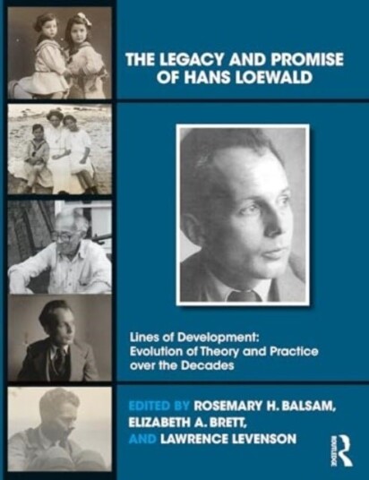 The Legacy and Promise of Hans Loewald