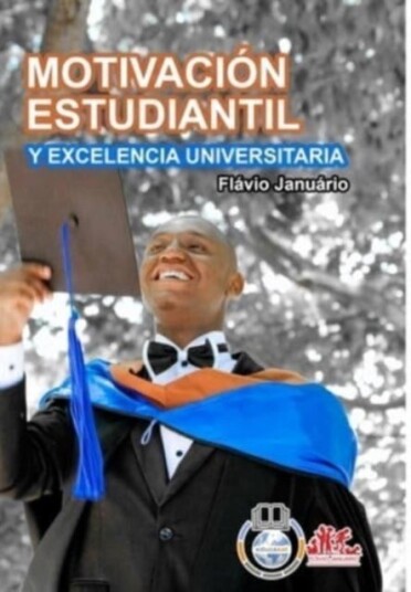 MOTIVACI?N ESTUDIANTIL Y EXCELENCIA UNIVERSITARIA Fl?vio Janu?rio