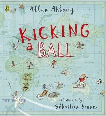 Kicking A Ball Av Allan Ahlberg