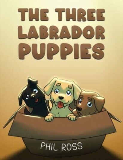 The Three Labrador Puppies The Three Labrador Puppies
