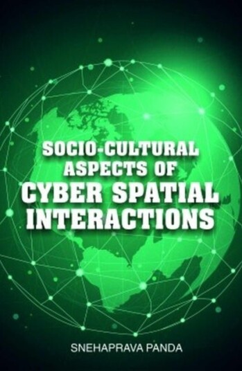 Socio Cultural Aspects of Cyber Spatial Interactions
