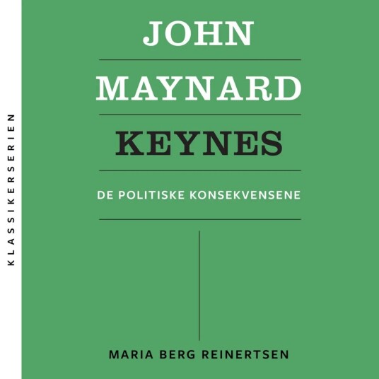 John Maynard Keynes Av Maria Berg Reinertsen