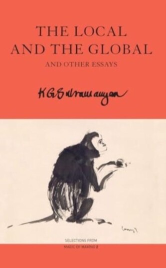 The Local and the Global  and Other Essays