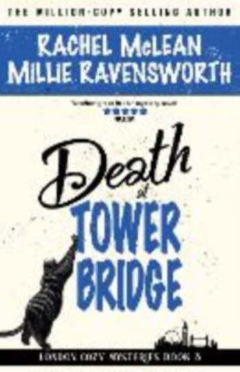 Death at Tower Bridge Death at Tower Bridge