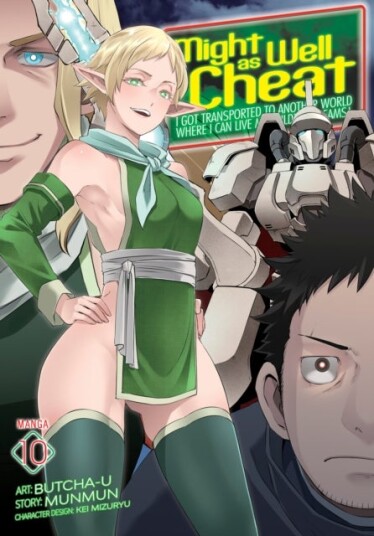 Might as Well Cheat: I Got Transported to Another World Where I Can Live My Wildest Dreams! Manga Might as Well Cheat: I Got Transported to Another World Where I Can Live My Wildest Dreams! Manga