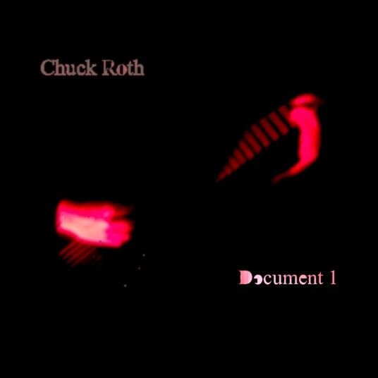 Chuck Roth  Document 1  CD