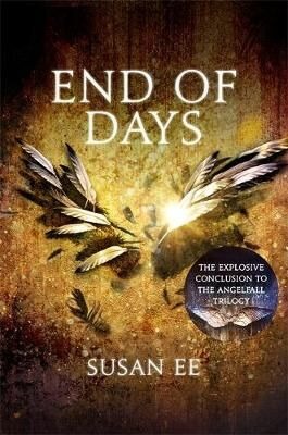 End Of Days Av Susan Ee End Of Days Av Susan Ee