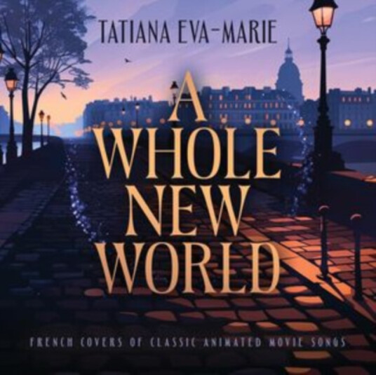 Tatiana MarieEva Whole New World: French Covers Of Classic Animated CD