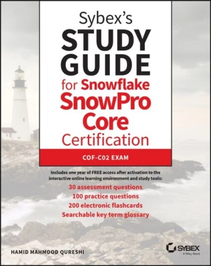 Sybex'S Study Guide For Snowflake Snowpro Core Certification Av Hamid Mahmood Qureshi