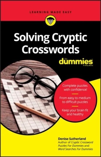Solving Cryptic Crosswords For Dummies Av Denise Sutherland