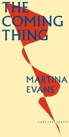 The Coming Thing Av Martina Evans The Coming Thing Av Martina Evans
