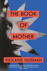 The Book Of Mother Av Violaine Huisman
