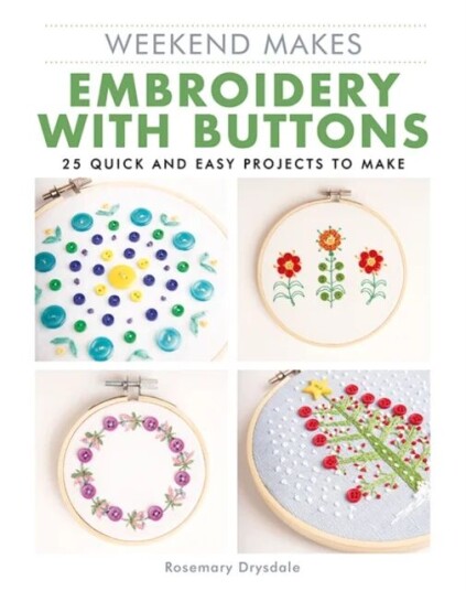 Weekend Makes: Embroidery With Buttons Av Rosemary Drysdale