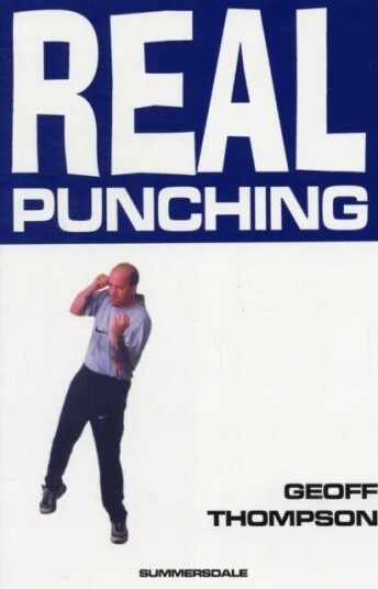 Real Punching Av Geoff Thompson Real Punching Av Geoff Thompson