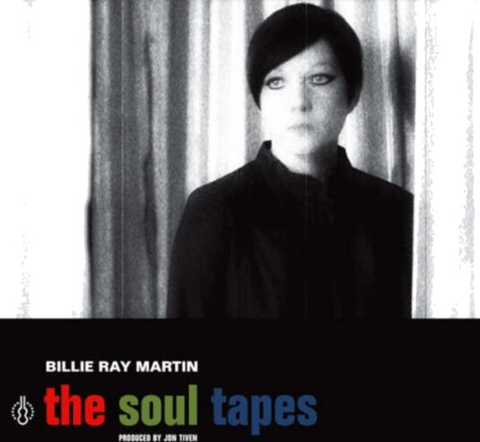 Billie Ray Martin The Soul Tapes CD Billie Ray Martin The Soul Tapes CD