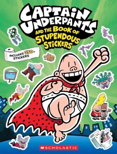 Captain Underpants: Sticker Book Captain Underpants: Sticker Book