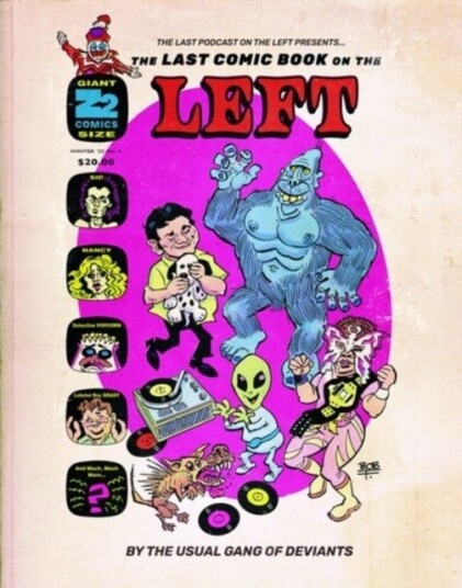 The Last Podcast on the Left Presents: The Last Comic Book on the Left Vol 4