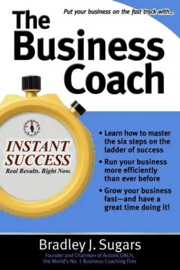 The Business Coach Av Bradley Sugars, Brad Sugars