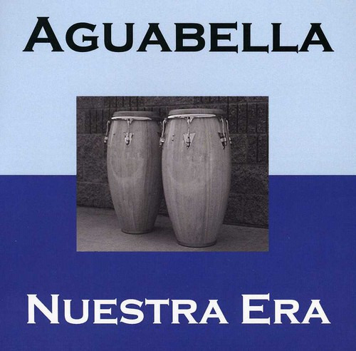 Aguabella Nuestra Era CD
