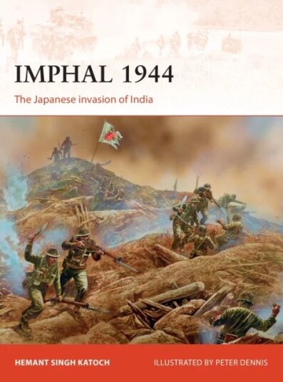 Imphal 1944 Av Hemant Singh Katoch