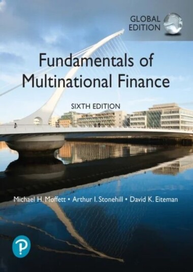 Fundamentals Of Multinational Finance, Global Edition Av Michael Moffett, Arthur Stonehill, David Eiteman