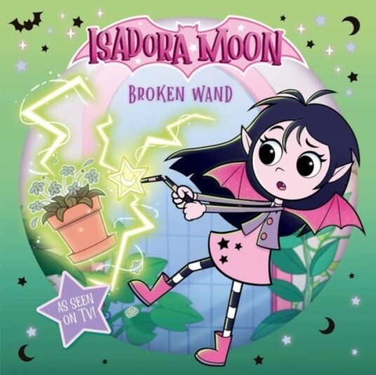 Isadora Moon: Broken Wand An exciting picture book retelling of Isadora's on screen adventures perfect for fans aged 4 6 Isadora Moon: Broken Wand An exciting picture book retelling of Isadora's on screen adventures perfect for fans aged 4 6