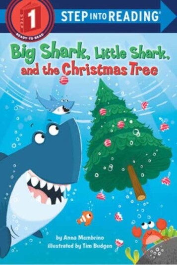 Big Shark, Little Shark and the Christmas Tree Big Shark, Little Shark and the Christmas Tree