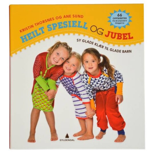 Heilt Spesiell Og Jubel Av Ane Sund, Kristin Thorsnes