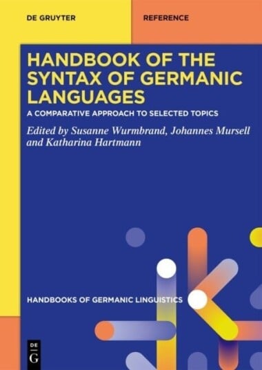 Handbook of the Syntax of Germanic Languages Handbook of the Syntax of Germanic Languages