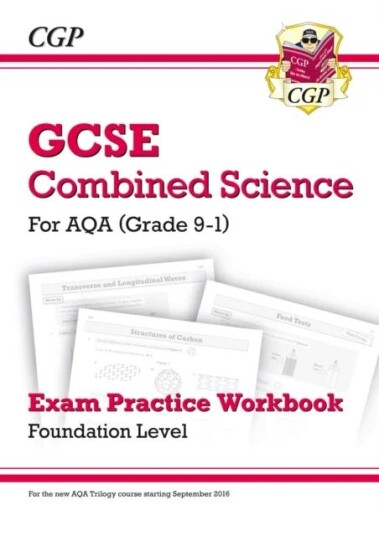 Gcse Combined Science Aqa Exam Practice Workbook - Foundation (Answers Sold Separately) Av Cgp Books