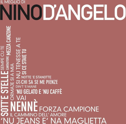 Nino D'Angelo Il Meglio Di Nino D'angelo CD