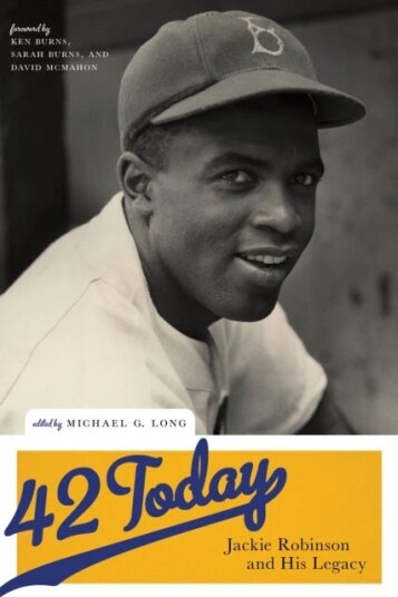42 Today  Jackie Robinson and His Legacy