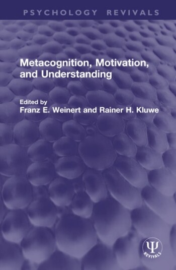 Metacognition Motivation and Understanding