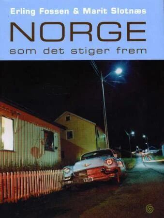 Norge Av Erling Fossen, Marit Slotnæs