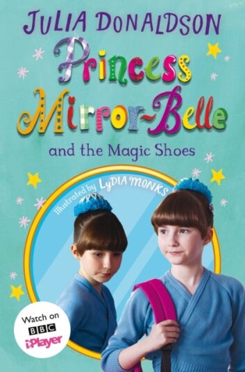 Princess Mirror-Belle And The Magic Shoes Av Julia Donaldson