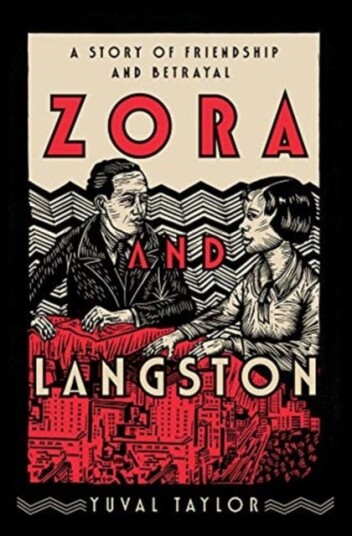 Zora and Langston  A Story of Friendship and Betrayal