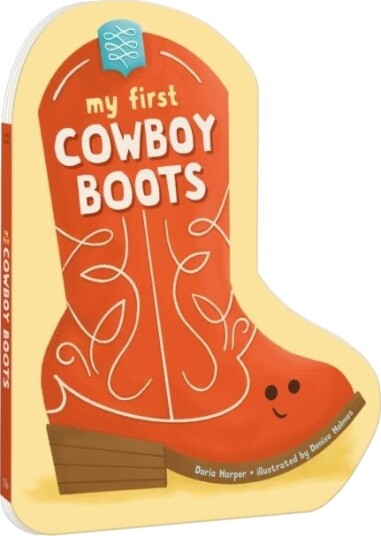 My First Cowboy Boots My First Cowboy Boots
