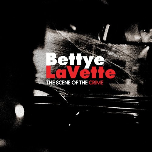 Bettye LaVette Scene Of The Crime CD