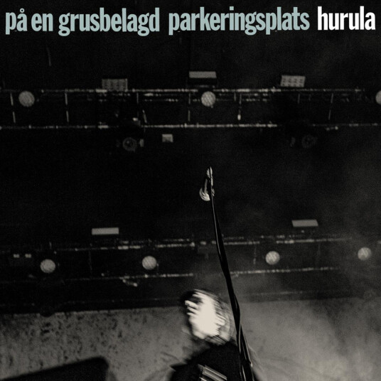 Hurula På en grusbelagd parkeringsplats (Live 2019) CD