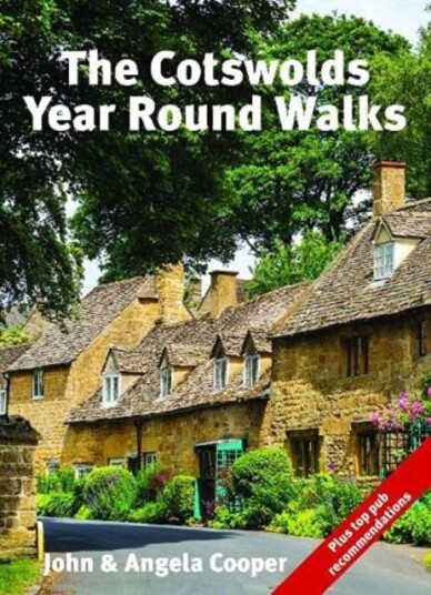 The Cotswolds Year Round Walks Av John & Angela Cooper The Cotswolds Year Round Walks Av John & Angela Cooper