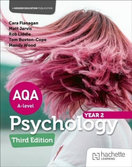 AQA Psychology for A Level: Year 2 Third edition AQA Psychology for A Level: Year 2 Third edition