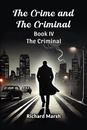 The Crime and the Criminal Book IV Edition2024 The Crime and the Criminal Book IV Edition2024