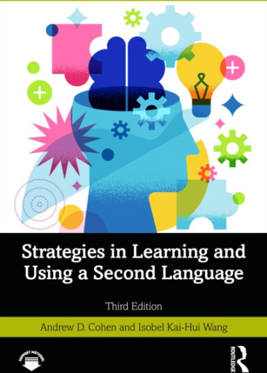 Strategies in Learning and Using a Second Language Strategies in Learning and Using a Second Language