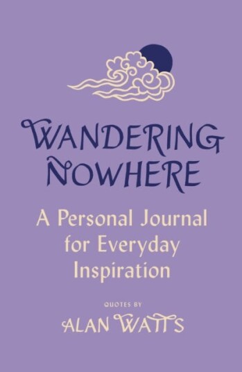 Wandering Nowhere Av Alan Watts