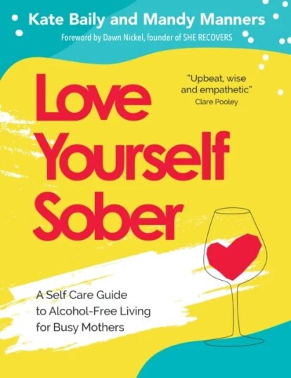 Love Yourself Sober av Mandy Manners, Kate Baily